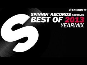 Spinnin' Records presents Best Of 2013 Year Mix _NRFmagazine