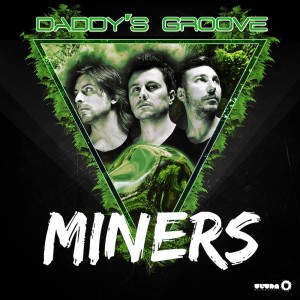 Daddy's Groove - Miners