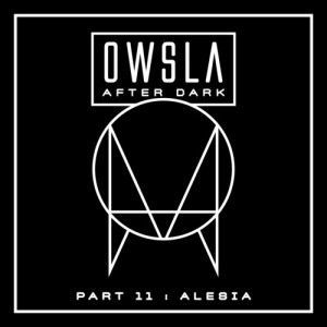 OWSLA After Dark 11 Alesia_NRFmagazine