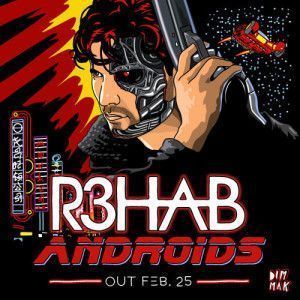 R3hab presenta Androids vía Dim Mak_NRFmagazine
