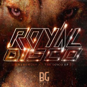 Royal Disco - Werewolf At The Disco EP_NRFmagazine