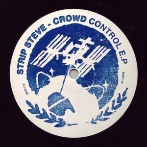 STRIP STEVE Crowd Control EP_NRFmagazine
