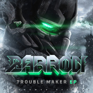 Barron - Trouble Maker_nrfmagazine