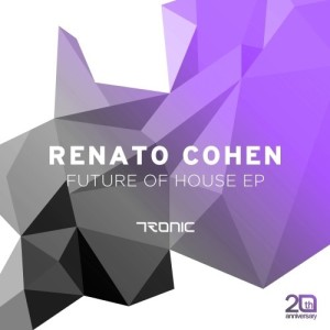 Renato Cohen - Future of House EP_nrfmagazine