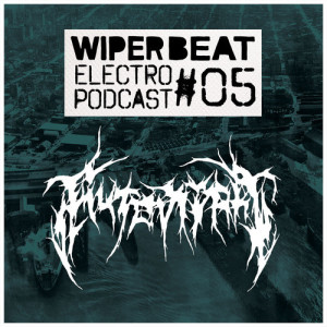 Wiperbeat Electro Podcast 5 - Audiodidakt_NRFmagazine