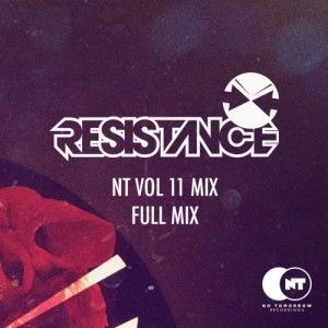No Tomorrow Vol. Mix 11 [Full Mix] - Mixed by Resistance_NRFmagazine