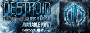 Destroid - The Invasion Remixes_NRFmagazine