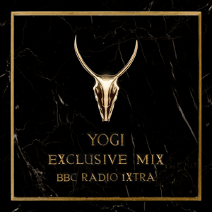 Yogi - Exclusive Mix for BBC 1Xtra_NRFmagazine