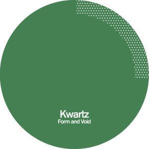 Kwartz - Form and Void EP_NRFmagazine