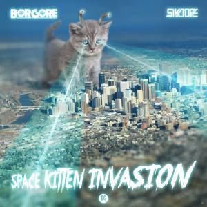 Borgore & Sikdope - Space Kitten Invasion_NRFmagazine