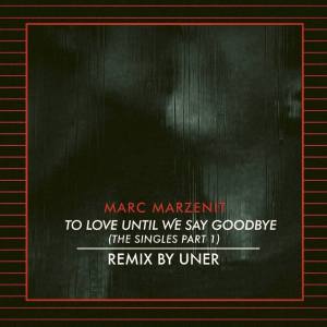 Preview Album Single Part I_Marc Marzenit -To Love Until We Say Goodbye_NRFmagazine