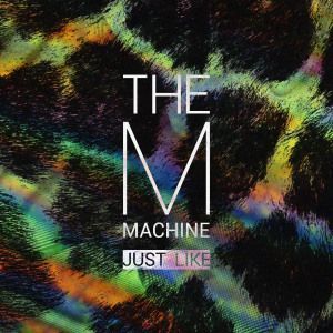 The M Machine - Just Like_nrfmagazine