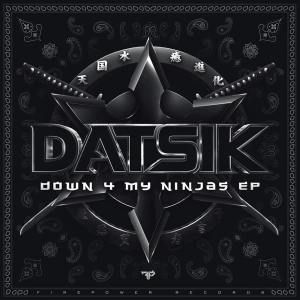 Datsik-Down-4-My-Ninjas-EP_NRFmagazine