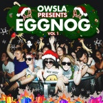 OWSLA – EGGNOG Vol.1 (Mixed by Etnik)