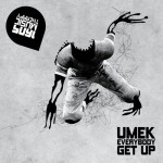 UMEK – Everybody Get Up