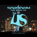 Brodinski ft. Bloody Jay – US