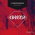 CYBERPUNKERS – Dreadbots (Preview)