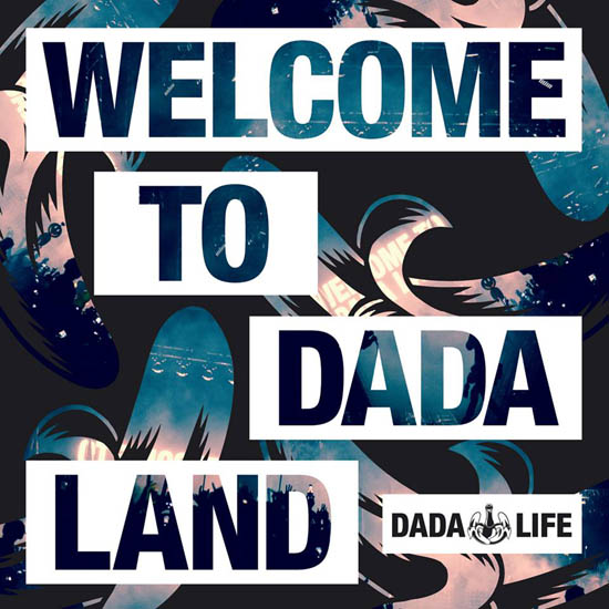 Dada Life - Wellcome to Dada Land LP_NRFmagazine