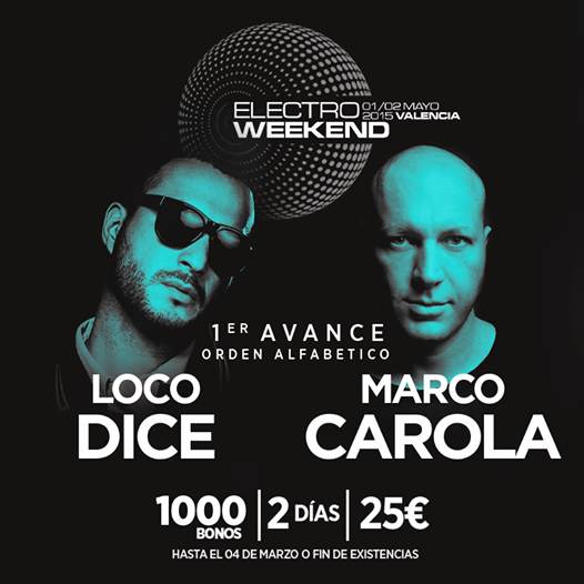 Electro Weekend 2015 Loco Dice & Marco Carola_NRFmagazine