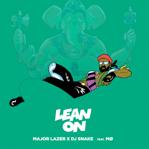 Major Lazer & DJ Snake - Lean On (feat. MØ)_NRFmagazine