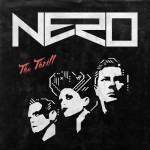 Nero – The Thrill (Remixes)