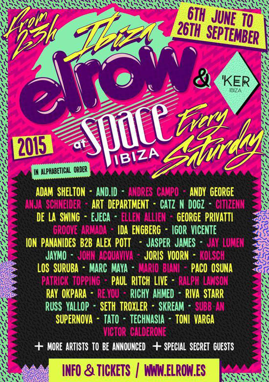 elrow Space Ibiza full 2015 lineup_NRFmagazine