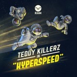 Teddy Killerz – Hyperspeed EP (Minimix)