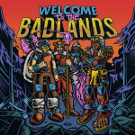 Bad Royale – Welcome to the Badlands EP