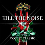 Kill The Noise – Kill It 4 The Kids (ft. Awolnation & Rock City)