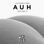 Autoerotique – AUH (preview)