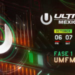 Ultra México desvela la 1ª Fase de su lineup