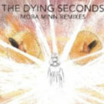 The Dying Seconds – Mora Minn Remixes by Guy Gerber