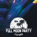 Full Moon Party edición español amplia su cartel