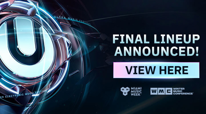 Ultra Miami Final Lineup announced_NRFmagazine