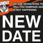Rampage 2020 queda oficialmente pospuesto
