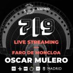 United We Stream confirma a Oscar Mulero en el Faro de Moncloa