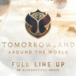 Tomorrowland anuncia el cartel completo de la 2ª edición de Around The World
