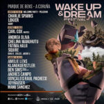 Los imprescindibles de Wake Up & Dream Festival 2023