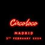 Circoloco anuncia su cartel para Madrid