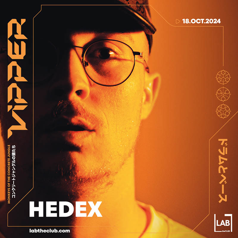 Hedex @ Vipper Club - LAB theClub_NRFmagazine