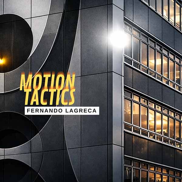 Fernando Lagreca - Motion Tactics LP