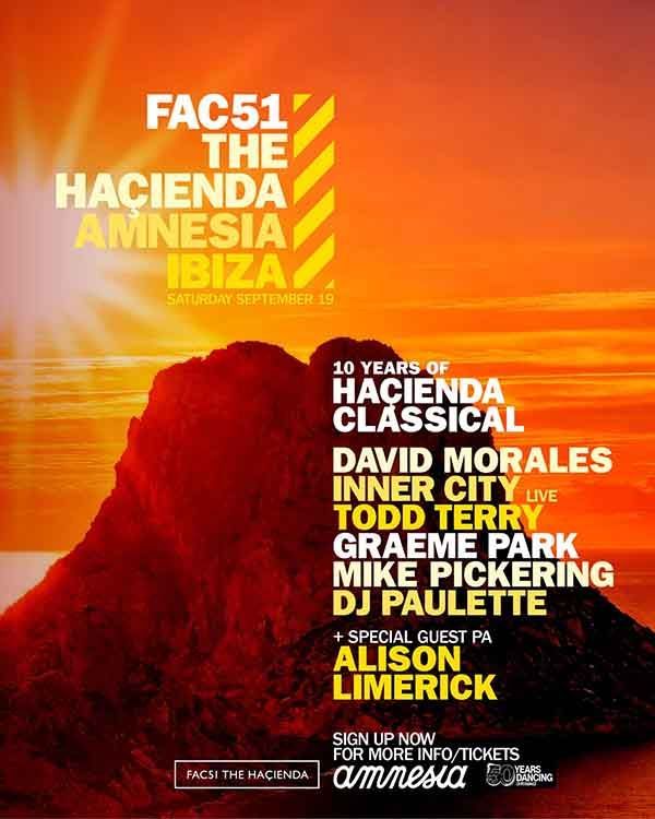 Cartel FAC51 The Haçienda @ Amnesia Ibiza