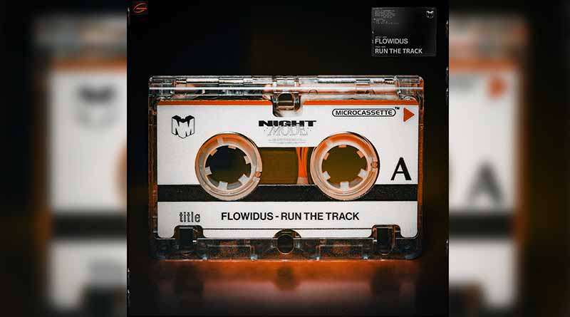 Flowidus - Run The Track