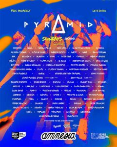 Cartel completo temporada 2026 Pyramid Ibiza en Amnesia Ibiza