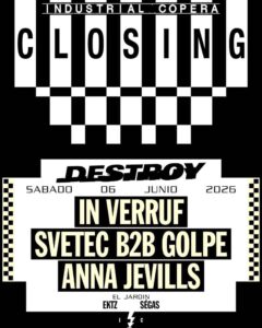 Cartel Destroy Closing Industrial Copera 6 de Junio de 2026