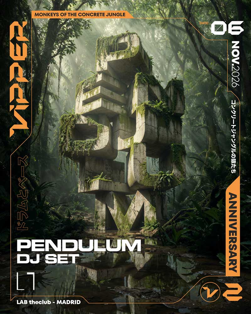 Cartel II Aniversario de Vipper Club con Pendulum DJ Set y Sota en LAB theClub